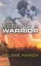 [Loving a Warrior 02] • Keeping a Warrior